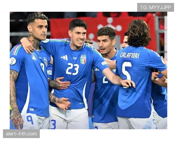 欧洲杯意大利阵容近期状态回暖,主力框架保持稳定 欧洲杯意大利阵容近期状态回暖,主力框架保持稳定