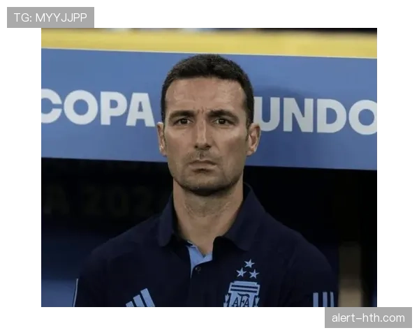 斯卡洛尼世界杯战术体系与阿根廷队竞争力分析